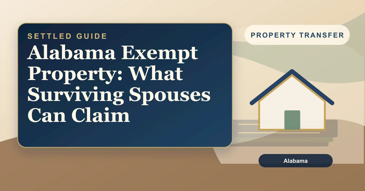 Alabama Exempt Property: What Surviving Spouses Can Claim