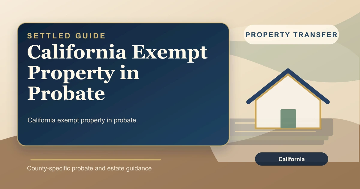 California Exempt Property in Probate