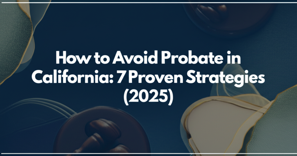 How to Avoid Probate in California