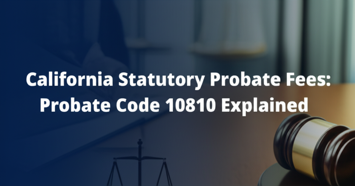 California Statutory Probate Fees