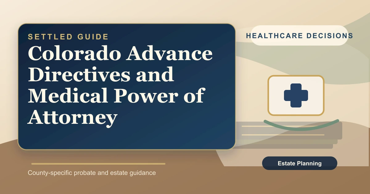 Colorado Advance Directives and Medical Power of Attorney