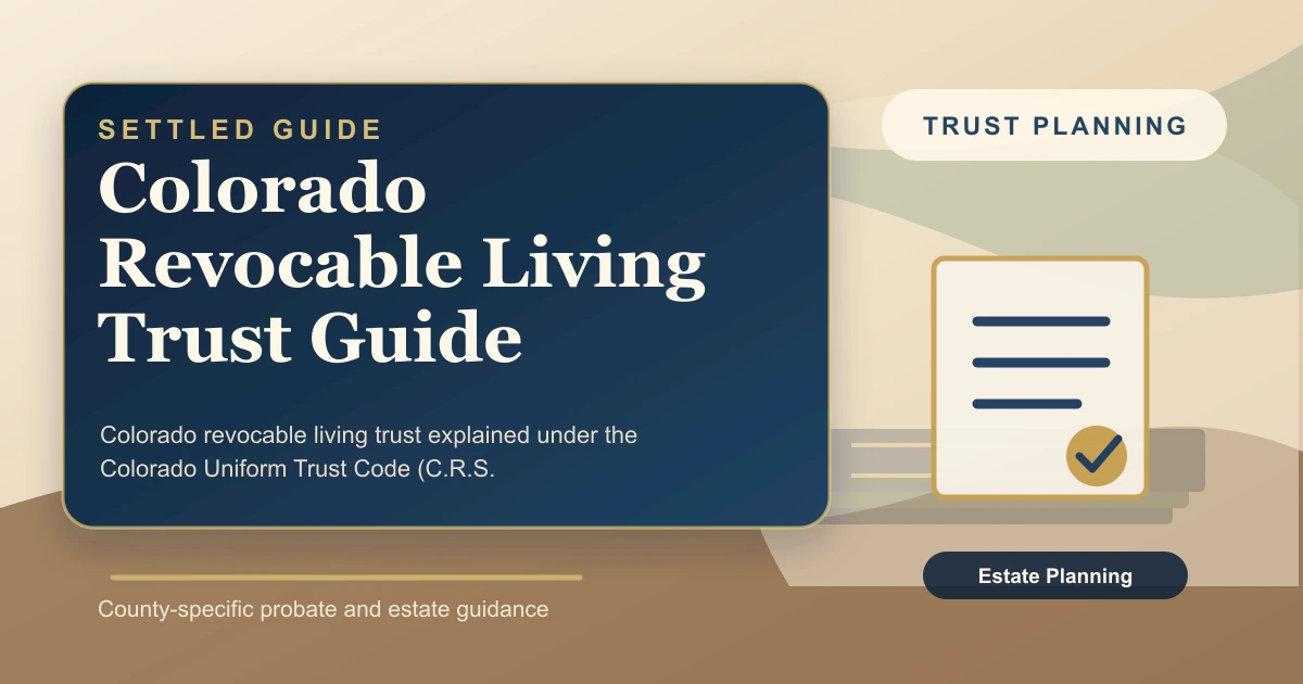 Colorado Revocable Living Trust Guide