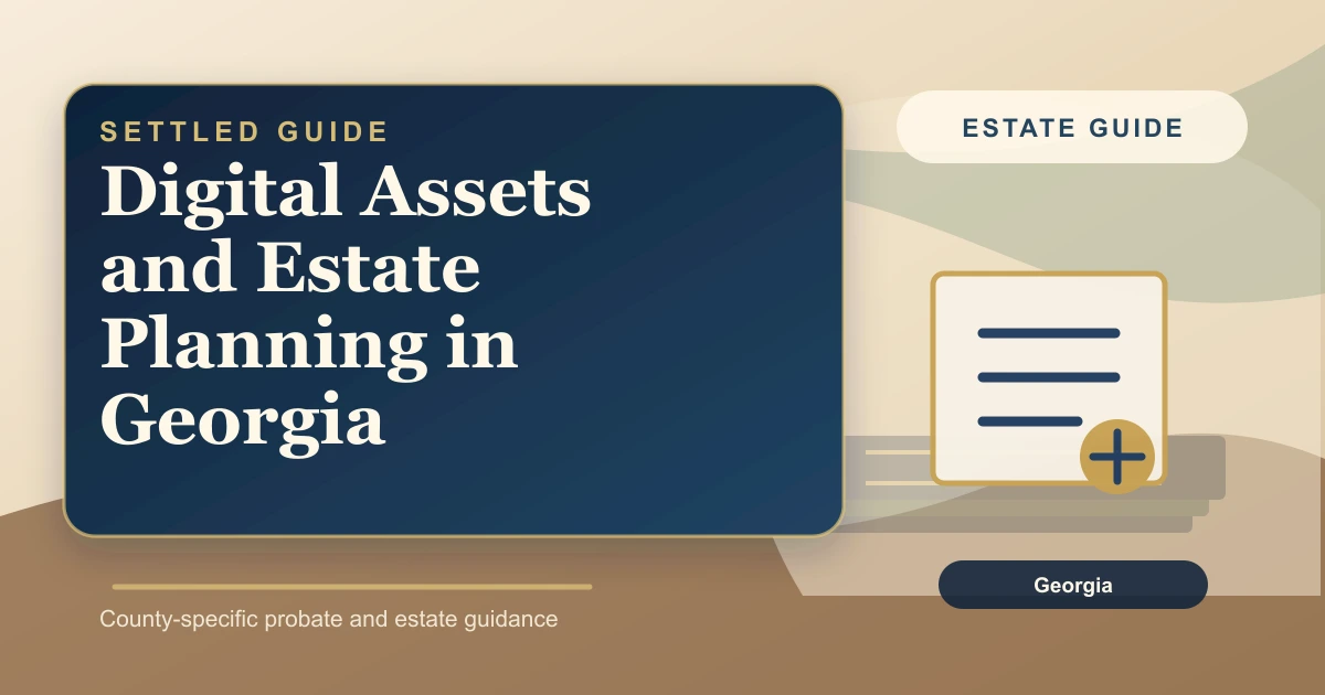 Digital Assets and Estate Planning in Georgia