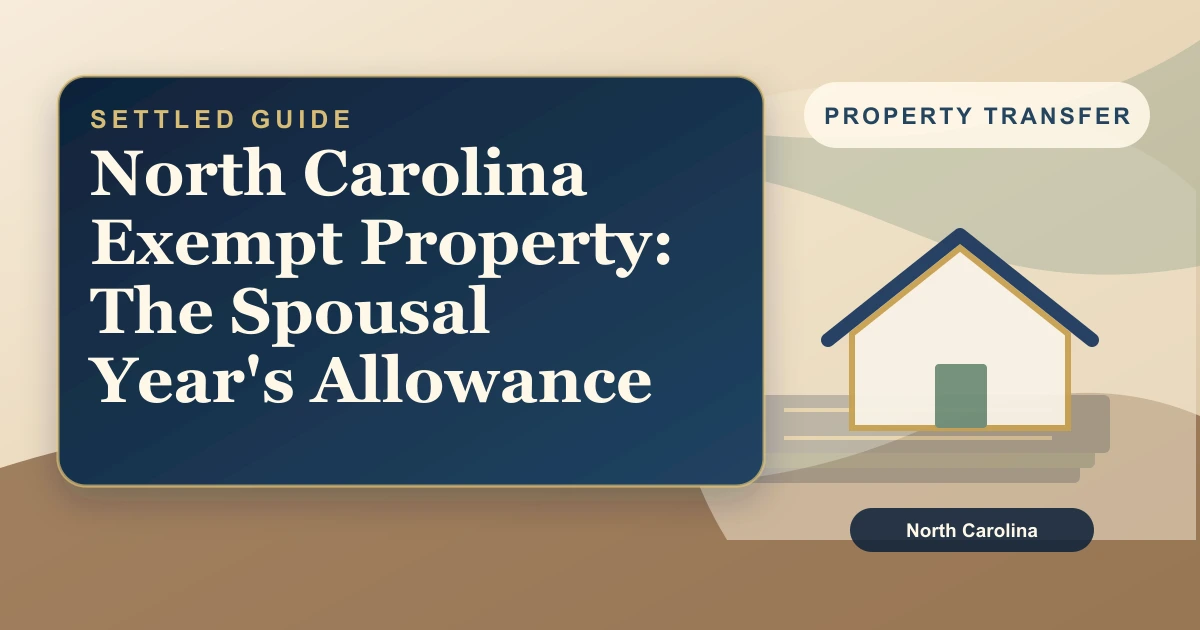 North Carolina Exempt Property: The Spousal Year's Allowance