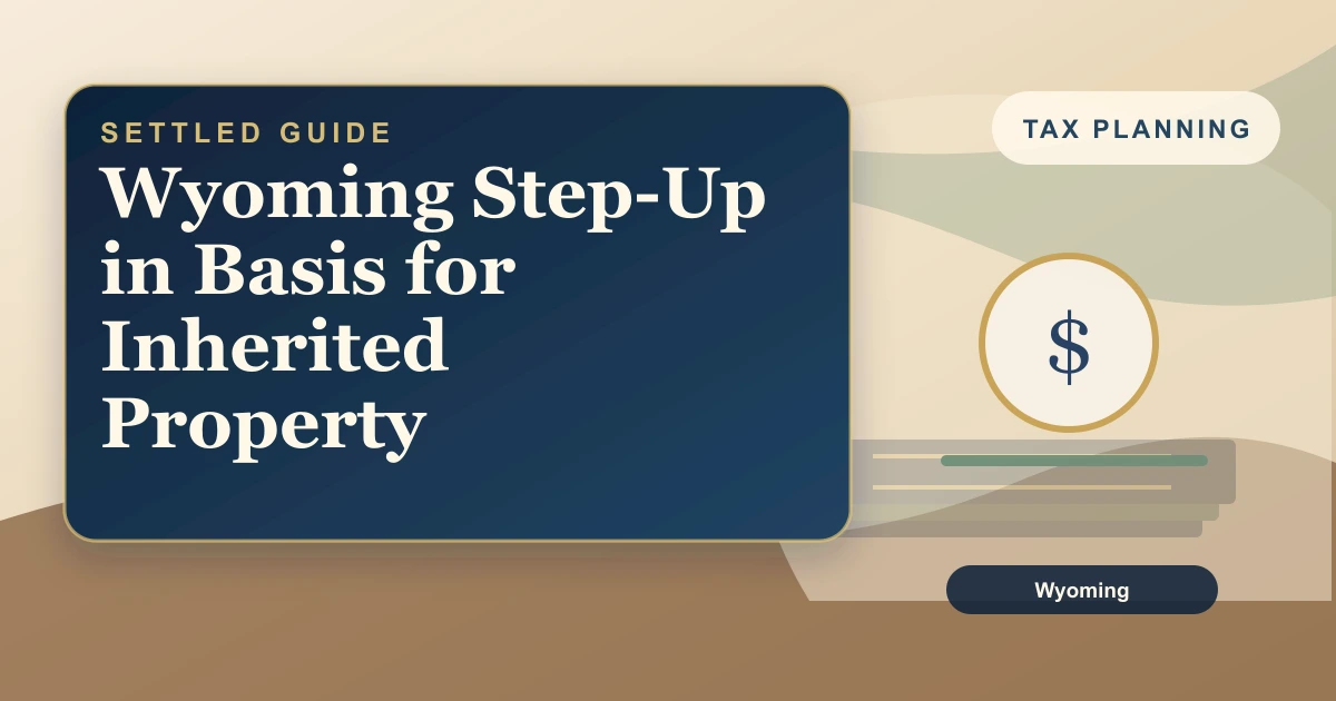 Wyoming Step-Up in Basis for Inherited Property