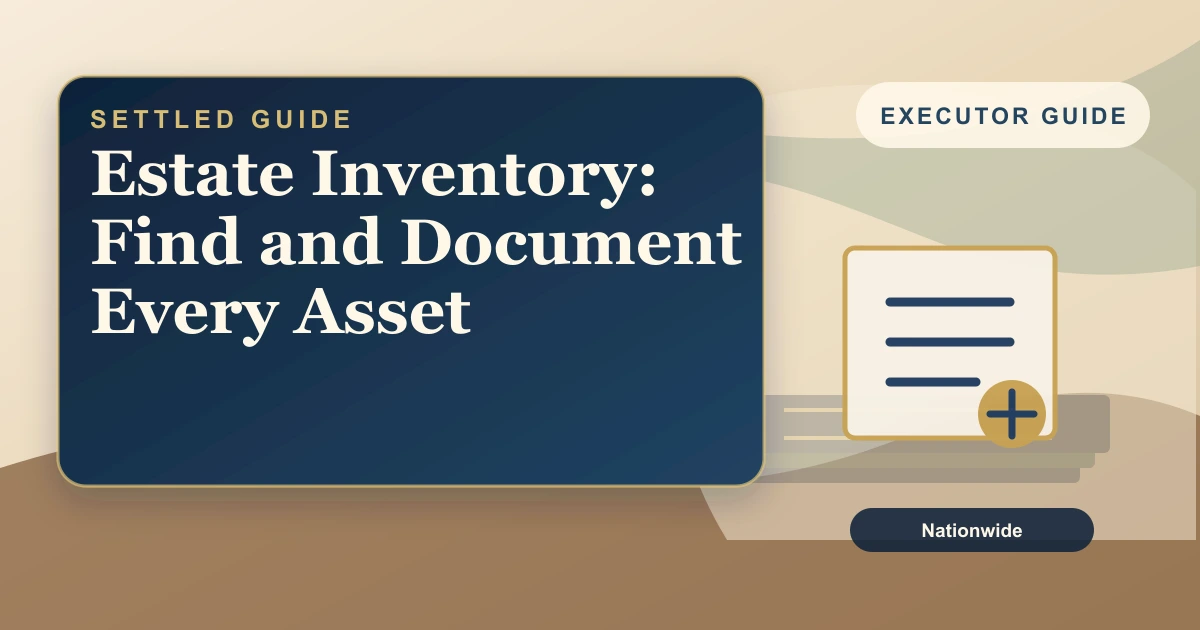 Settled Estate cover: building the estate inventory and finding every asset