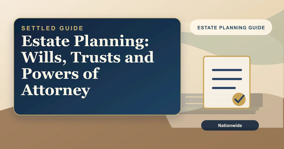 Settled Estate cover: estate Planning: Wills, Trusts and Powers of Attorney