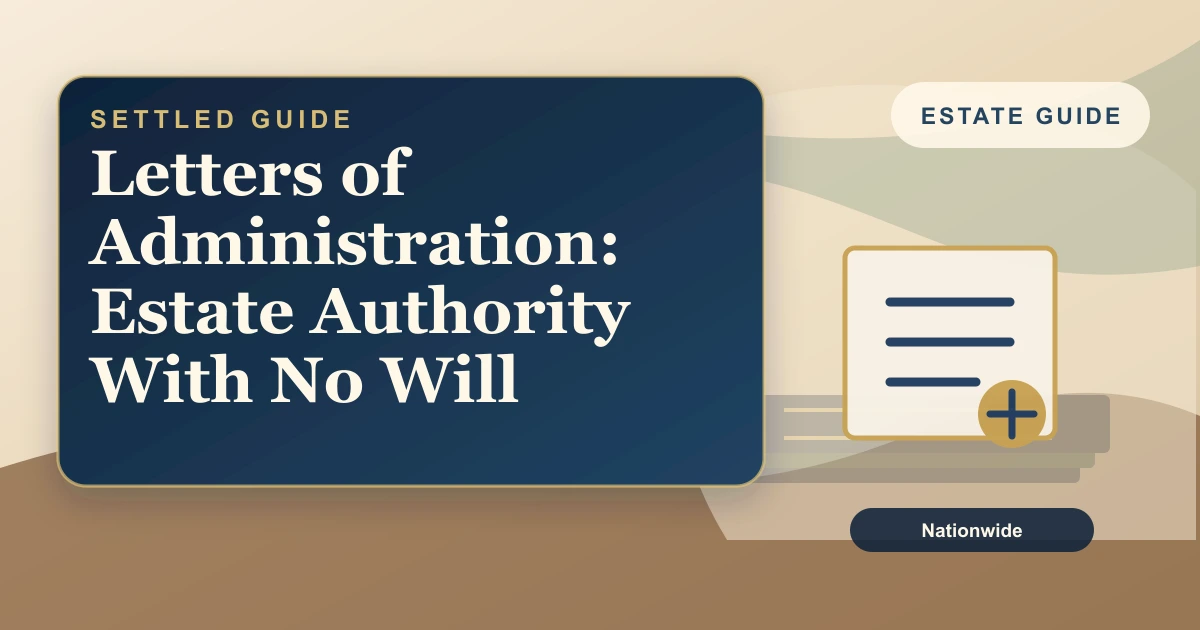 Settled Estate cover: letters of administration when there is no will