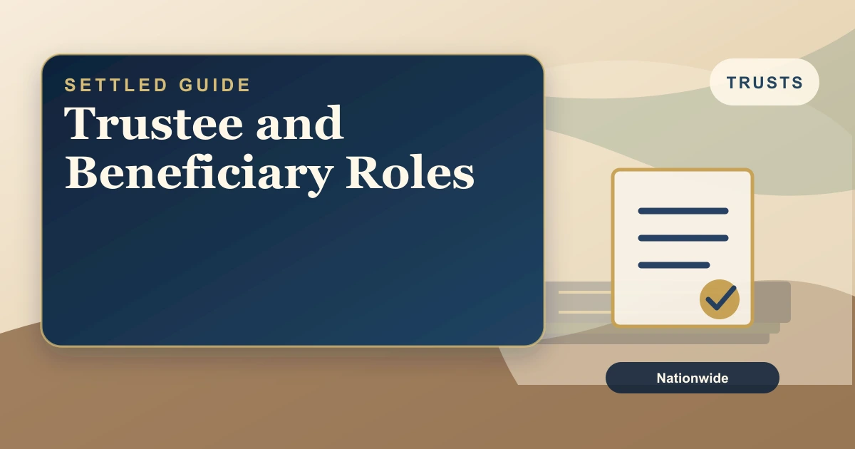 Settled Estate cover: who can be trustee, executor, and beneficiary